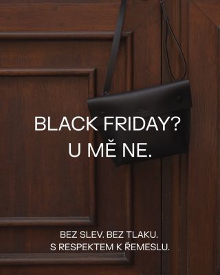 Black Friday? U mě ne. Black Friday připadá na 28. 11., ale slevy kolem sebe vidím už celý měsíc. Každoroční vlna slev je...